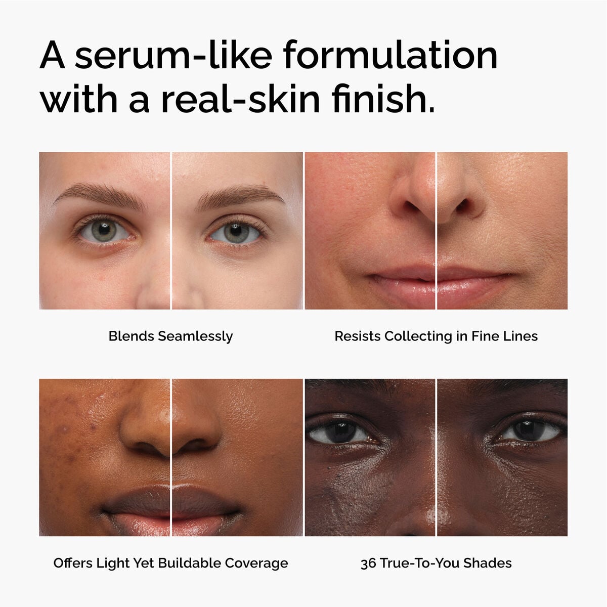 serum-foundation-d6 FY26-D50944-ORD-Web-PDP-Colours-Benefits-1x1-EN.jpg